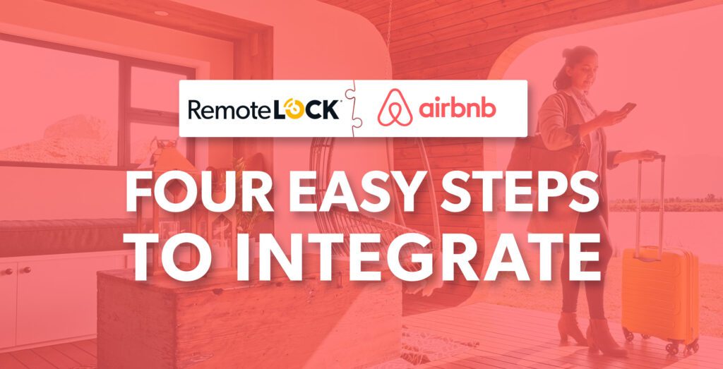 Four Easy Steps to Integrate Airbnb and RemoteLock Header Image